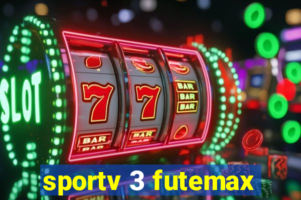 sportv 3 futemax